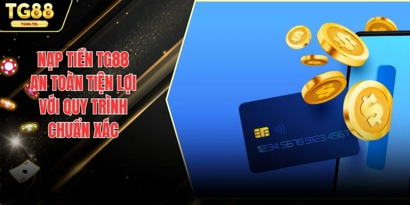 Nạp tiền TG88
